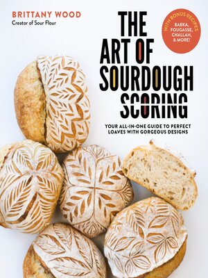 cover image of The Art of Sourdough Scoring